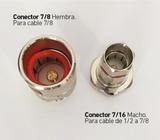 Conectores 7/8 Hembra Conectores 7/16 Macho
